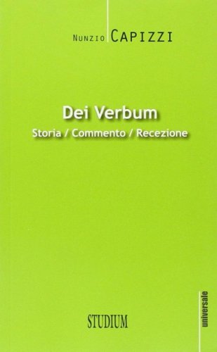 Dei verbum. Storia, commento, recezione