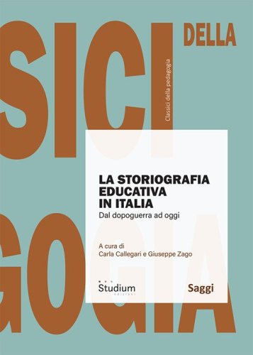 La storiografia educativa in Italia. Dal dopoguerra ad oggi