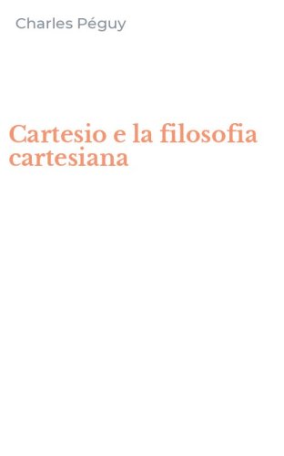 Cartesio e la filosofia cartesiana