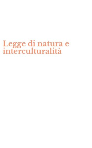 Legge di natura e interculturalit&agrave;