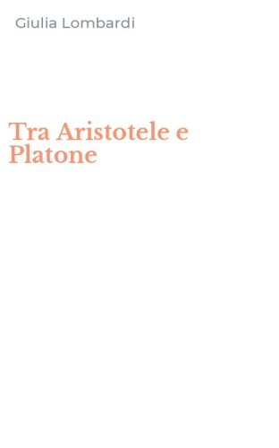 Tra Aristotele e Platone