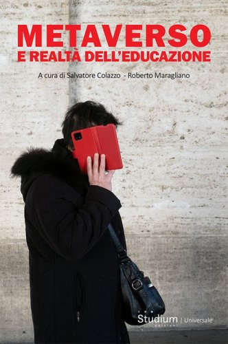Metaverso e realt&agrave; dell'educazione