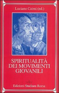 Spiritualit&agrave; dei movimenti giovanili