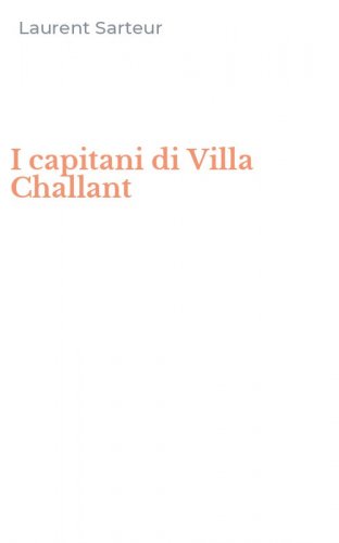 I capitani di Villa Challant