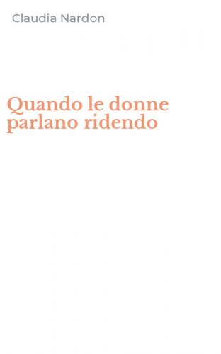 Quando le donne parlano ridendo