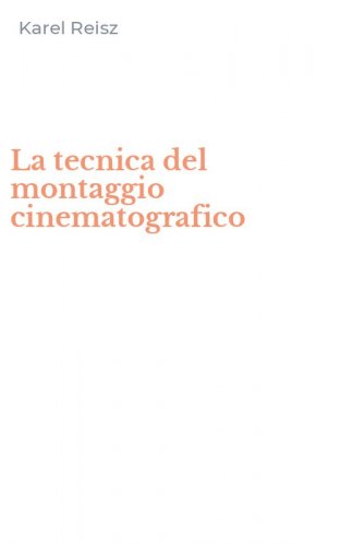 La tecnica del montaggio cinematografico