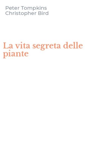 La vita segreta delle piante
