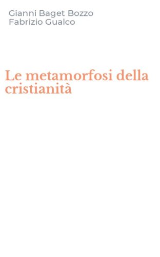 Le metamorfosi della cristianit&agrave;