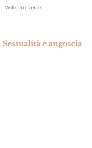 Sessualit&agrave; e angoscia