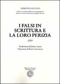 I falsi in scrittura e la loro perizia