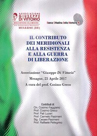 Il contributo dei meridionali alla Resistenza e alla guerra di liberazione. Atti del Convegno del 25 aprile 2017