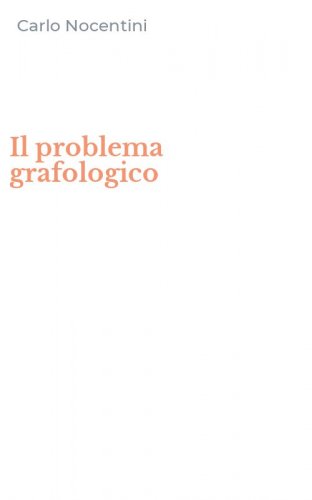 Il problema grafologico