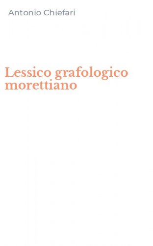 Lessico grafologico morettiano