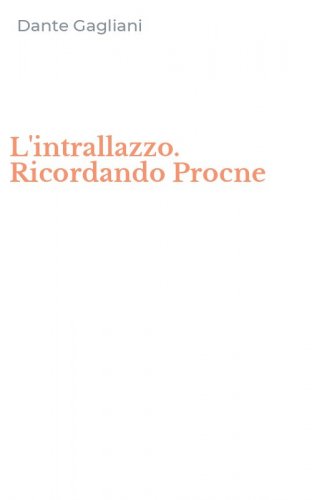 L'intrallazzo. Ricordando Procne
