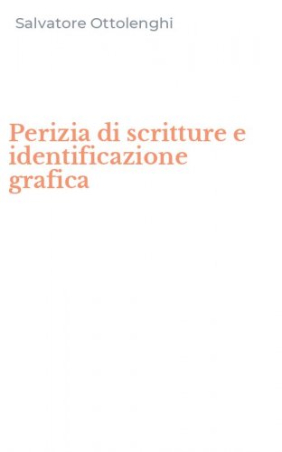 Perizia di scritture e identificazione grafica