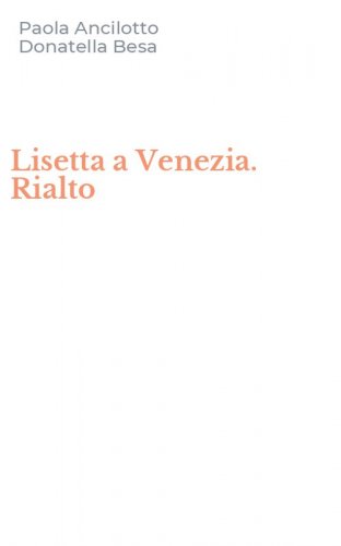 Lisetta a Venezia. Rialto