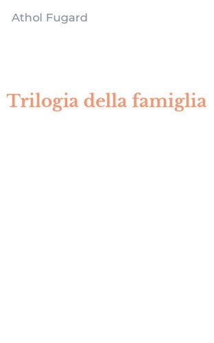 Trilogia della famiglia
