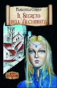 Il ciclo dell'anno Mille. Il segreto dell'alchimista