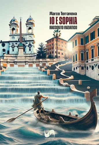 Io e Sophia. Racconto iniziatico