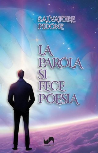 La parola si fece poesia