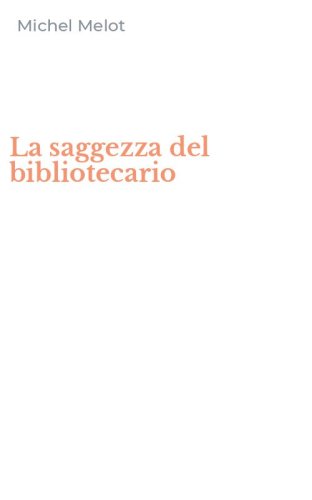 La saggezza del bibliotecario