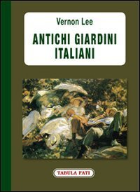 Antichi giardini italiani