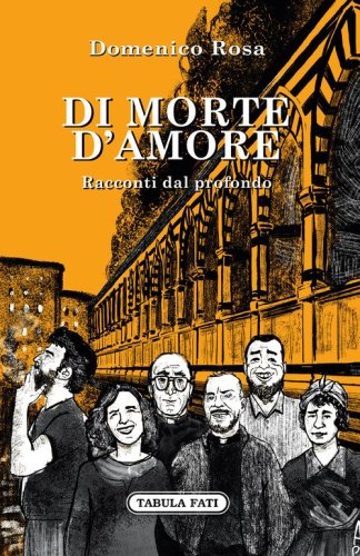 Di morte d'amore. Racconti dal profondo