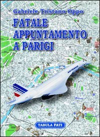 Fatale appuntamento a Parigi