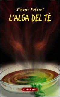 L'alga del t&egrave;