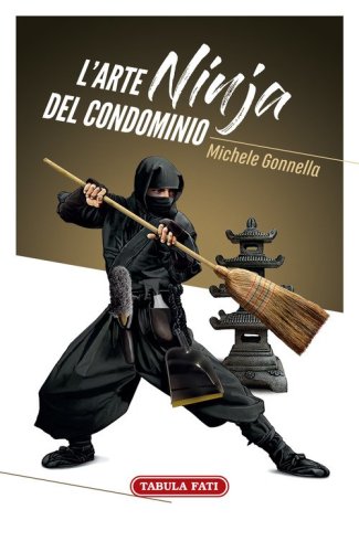 L'arte ninja del condominio