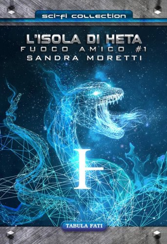 L'isola di Heta. Fuoco amico