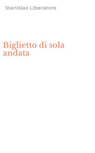 Biglietto di sola andata