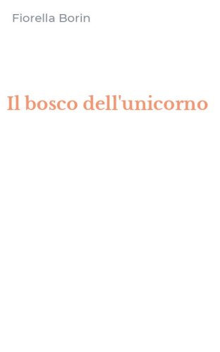 Il bosco dell'unicorno
