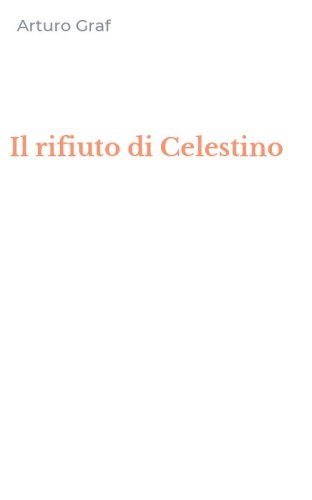 Il rifiuto di Celestino