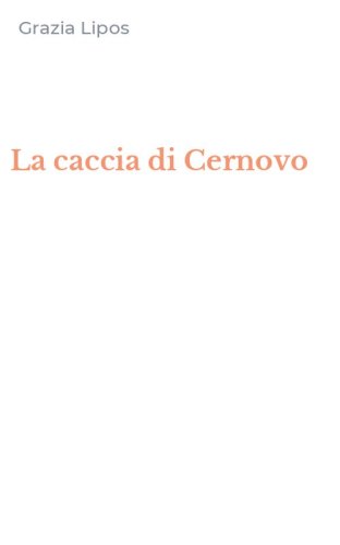 La caccia di Cernovo