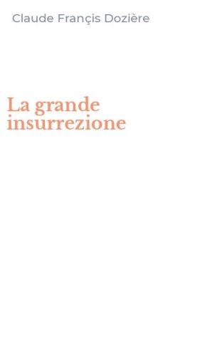 La grande insurrezione