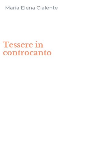 Tessere in controcanto