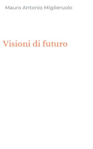 Visioni di futuro