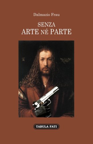 Senza arte n&eacute; parte