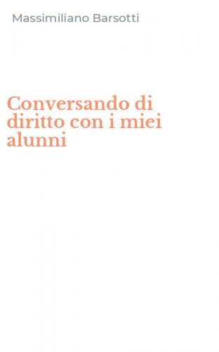 Conversando di diritto con i miei alunni