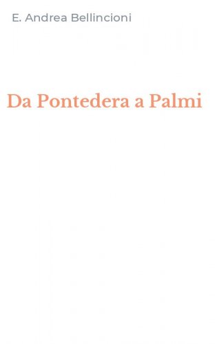 Da Pontedera a Palmi
