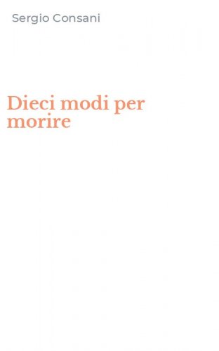 Dieci modi per morire