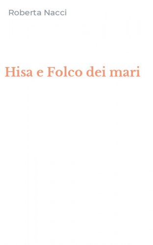 Hisa e Folco dei mari