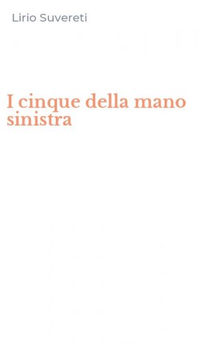 I cinque della mano sinistra