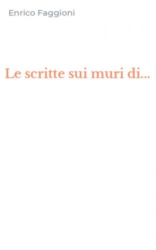Le scritte sui muri di...