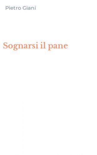 Sognarsi il pane