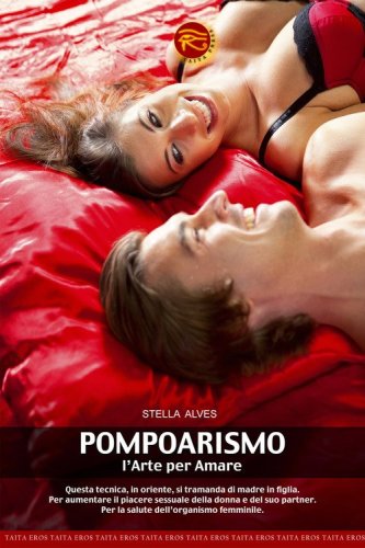 Pompoarismo. L'arte per amare