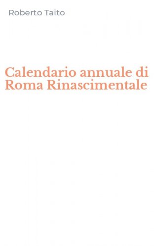 Calendario annuale di Roma Rinascimentale
