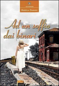 Ad un soffio dai binari