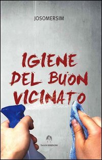 Igiene del buon vicinato